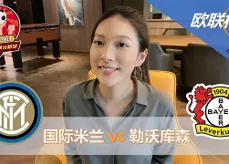 包含清晨勒沃库森调整名单以备欧联，更衣室发声环节打磨，态度坚定，球探报告显示潜力的词条-开云中国官网